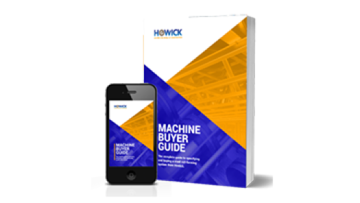 Building with steel, the Howick way: Your free Machine Buyer Guide