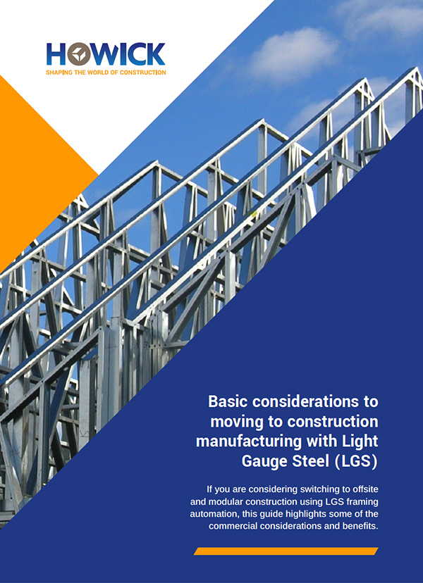 Howick Mini Guide - Basic Considerations-Building with Steel